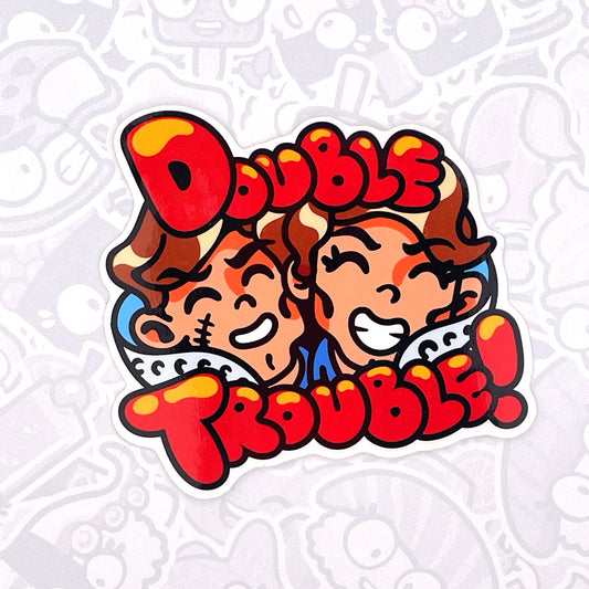 Double Trouble - Vinyl Sticker