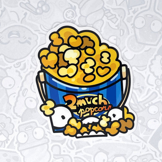 2 Much Popcorn - Vinyl Sticker